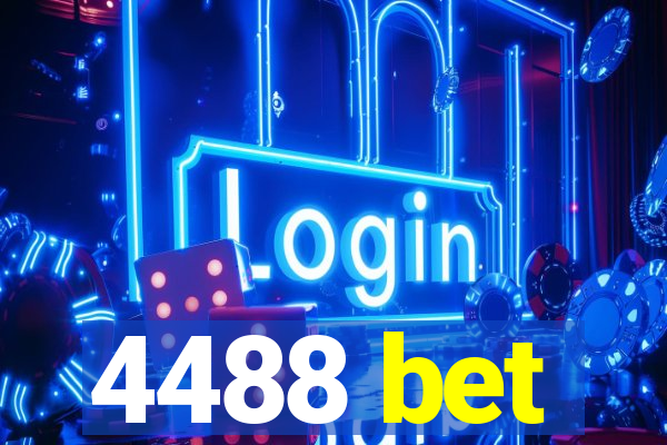 4488 bet